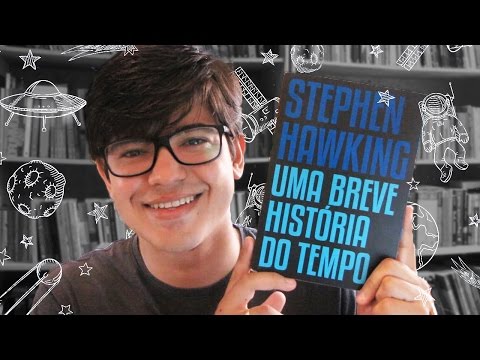 Uma Breve História do Tempo - Stephen Hawking
