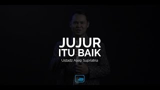Download lagu Jujur Itu Baik - Ustadz Asep Supriatna mp3 Download lagu Jujur Itu Baik - Ustadz Asep Supriatna mp3