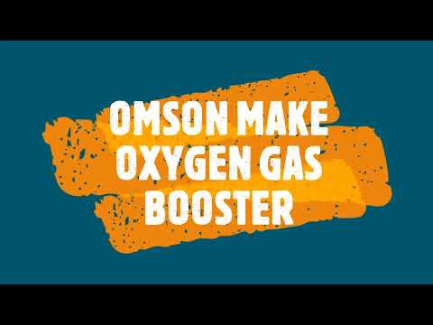 Oxygen Gas Boosters