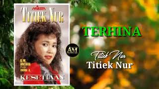 Download lagu TERHINA - TITIEK NUR mp3