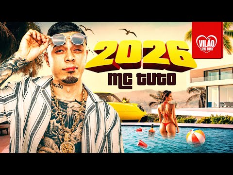 2026 - MC Tuto (VILÃO LOVE FUNK) DJ Oreia