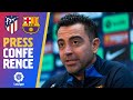 ? LIVESTREAM: XAVI PRESS CONFERENCE (ATLÉTICO MADRID - BARÇA)