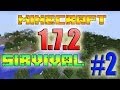 Minecraft 1.7.2 Выживание #2-Строительство Домов 