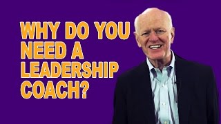 Leadership Nuggets - Why Do You Need a Leadership Coach? (with Marshall Goldsmith)
