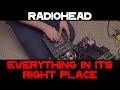 Radiohead Everything In Its Right Place 2018 Live Cover By Joe Edelmann