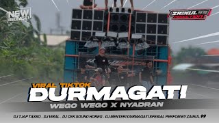 Download lagu DJ DURMAGATI DADI MENTRI X WEGO WEGO SOUND VIRAL DI TIKTOK BY ZAINUL 99 mp3