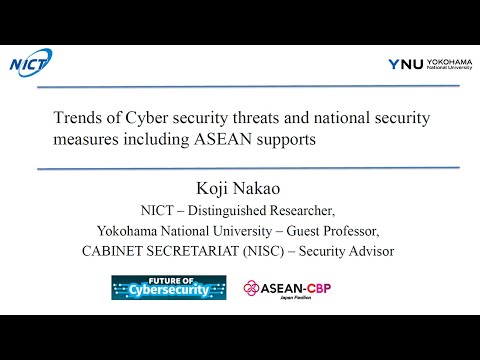 Trends of Cyber security threats and national security measures including ASEAN supports