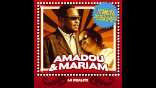 Amadou & Mariam - La Réalité (Official Audio)