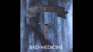 Bon Jovi - Bad Medicine (single mix) (1988)