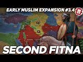 Second Civil War in the Caliphate - Early Muslim Expansion DOCUMENTARY