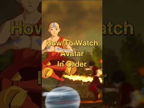 How to Watch Avatar in Order