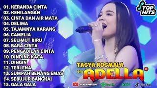 Download lagu TASYA ROSMALA ~ KERANDA CINTA - KEHILANGAN - OM ADELLA FULL ALBUM TERBARU 2025 mp3