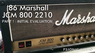 Video thumbnail for '86 Marshall JCM800 2210 | Part 1 : Initial Evaluation by Psionic Audio