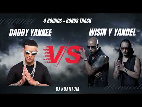 Daddy Yankee Vs Wisin Y Yandel