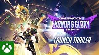 Season 15: Honor & Glory Official Trailer | Overwatch 2 Trailer