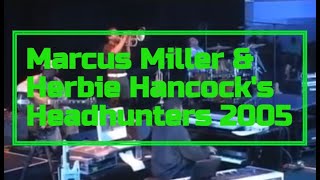 Marcus Miller &amp; Herbie Hancock&#39;s Headhunters - Safiatou - 2005