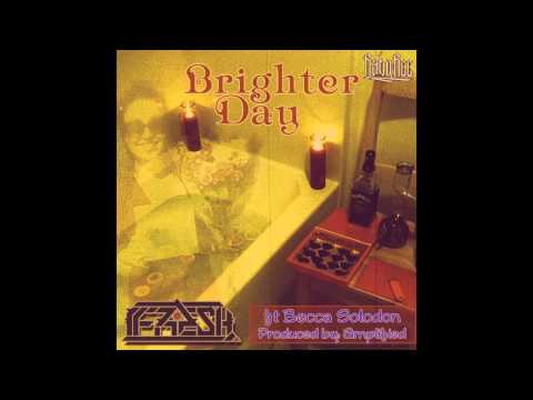 Fresh - 06 Brighter Day ft. Becca Solodon (Man of May)