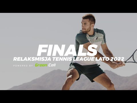 Relaksmisja Tennis League Finals Lato 2022 - 1/8