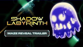 Shadow Labyrinth - Maze Reveal Trailer