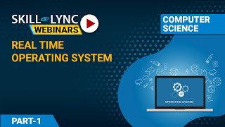 Introduction to Real Time Operating System (Part - 1) | Skill-Lync | Workshop