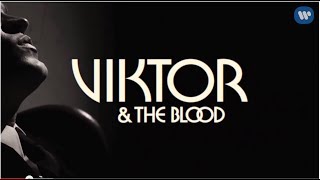 Viktor & The Blood - Boys Are In The City (Official video)