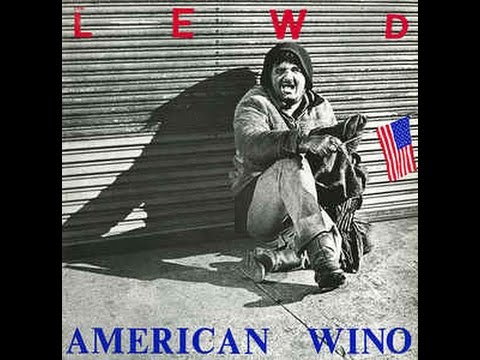 The Lewd - American Wino [FULL ALBUM]