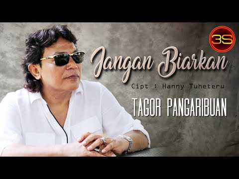 Tagor Pangaribuan - Jangan Biarkan [ Official Music Video ]