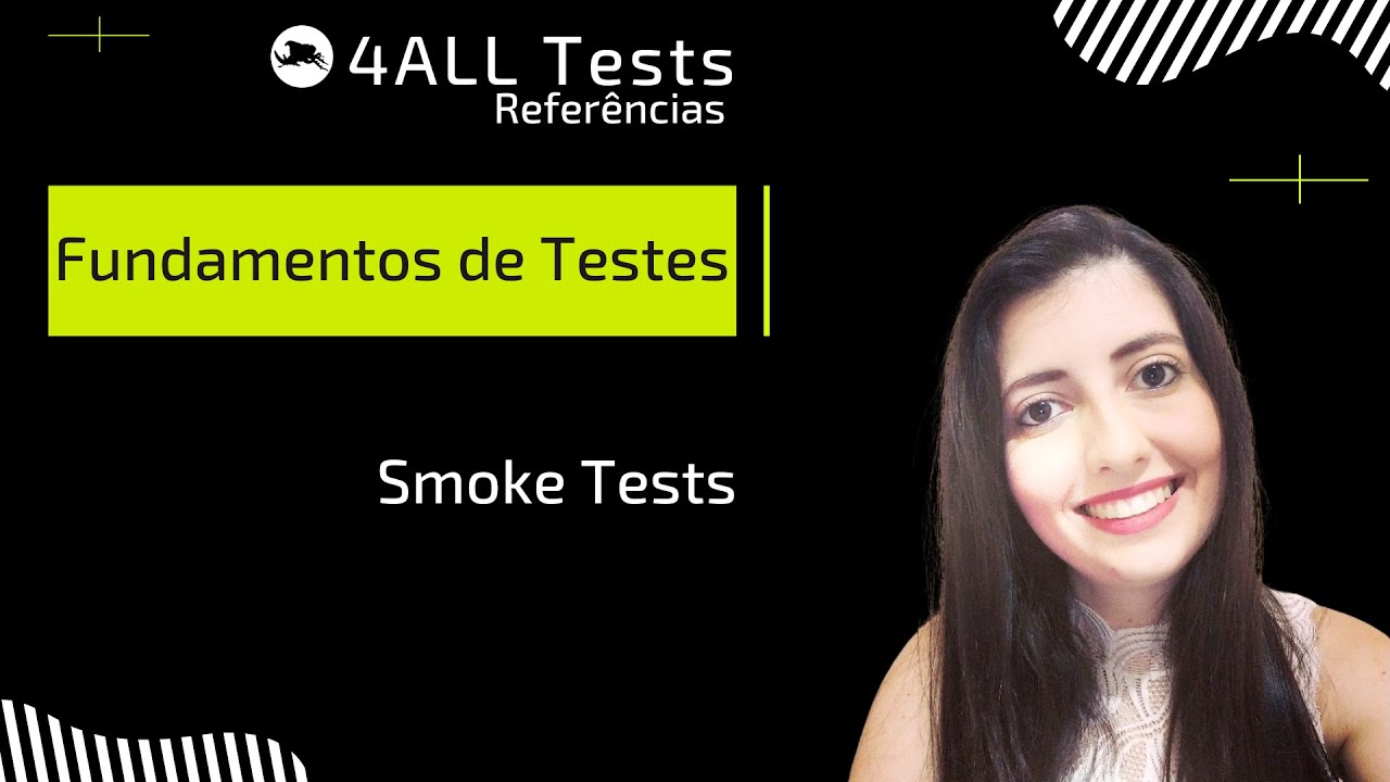 Smoke Tests (Teste de Fumaça) por Luana Terense