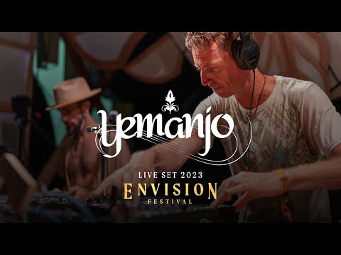 Yemanjo - Live At Envision Festival [Organic House | World Fusion | Folktronica]