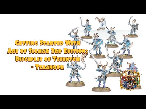 Getting Started With Warhammer Age of Sigmar 3rd Edition: Disciples of Tzeentch - Tzaangor