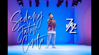 Download lagu Jaz - Sedang Jatuh Cinta ( Lyric Video Part 2) mp3 Download lagu Jaz - Sedang Jatuh Cinta ( Lyric Video Part 2) mp3