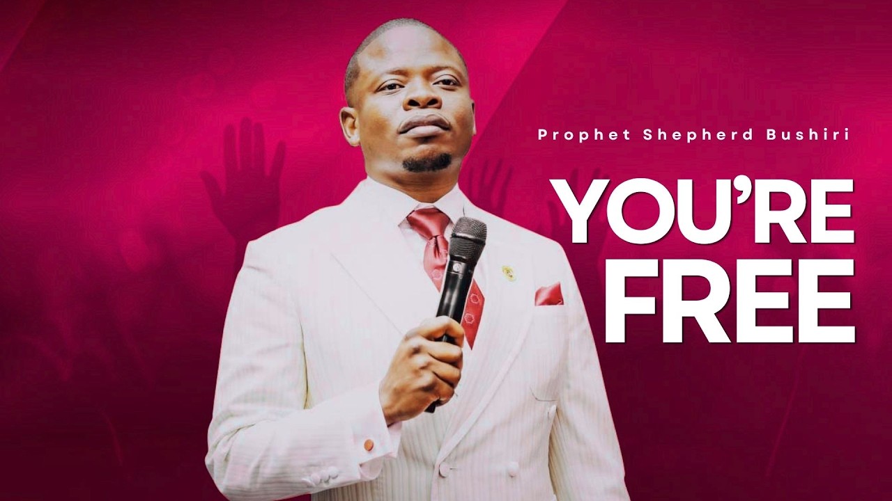 YOU ARE FREE | PROPHET SHEPHERD BUSHIRI