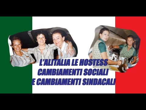 Alitalia 70s - Hostess social changes union changes