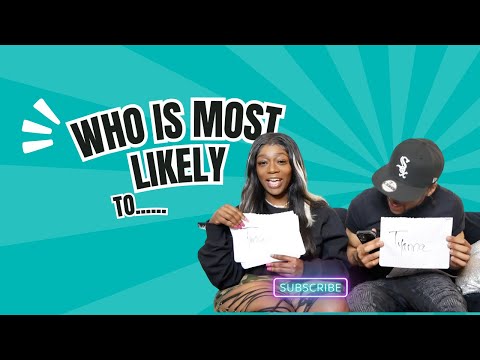 We Both Might Be Liars!! lol Who Is Most Likely To.. FT JUNE !