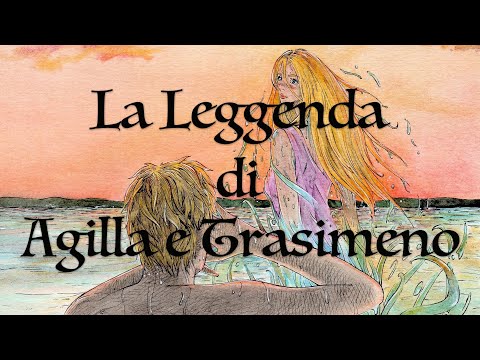 LA LEGGENDA DI AGILLA E TRASIMENO  -   Official Video