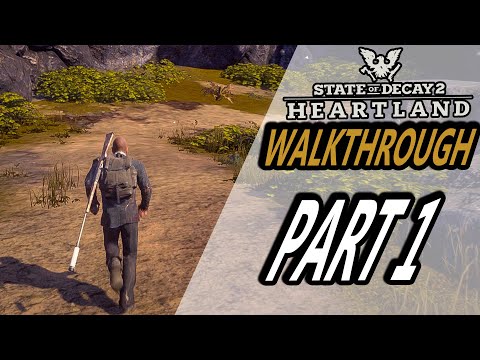 State of Decay 2 (Heartland) INTRO Walkthrough Part 1 (Xbox One)