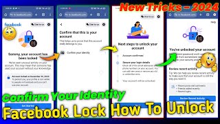 How To Unlock Facebook Account 2024 | Facebook Account Lock How To Unlock | Facebook Account Unlock
