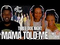 🎵 Three Dog Night - Mama Told Me Not To Come REACTION