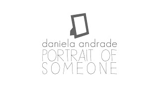 Portrait of Someone - Daniela Andrade | Cover