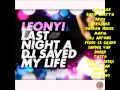 Last Night A DJ Saved My Life (lyrics in description ...