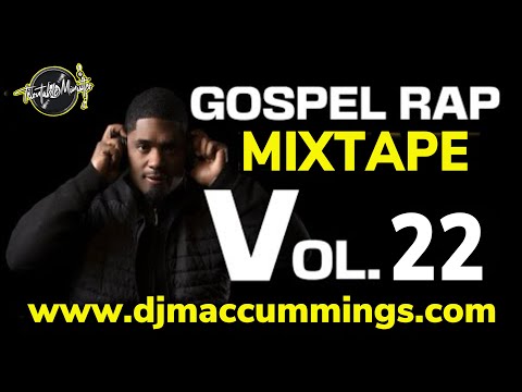 GOSPEL RAP MIXTAPE VOL. 22