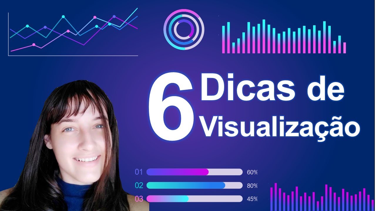 6 Dicas de Visualização de Dados