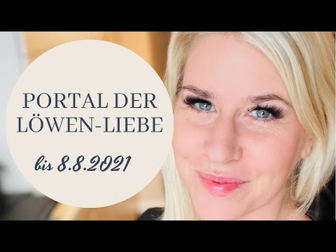 Löweportal: der Sturm der Liebe ist im Anmarsch! (inkl. Neumondenergie 8.8.2021)