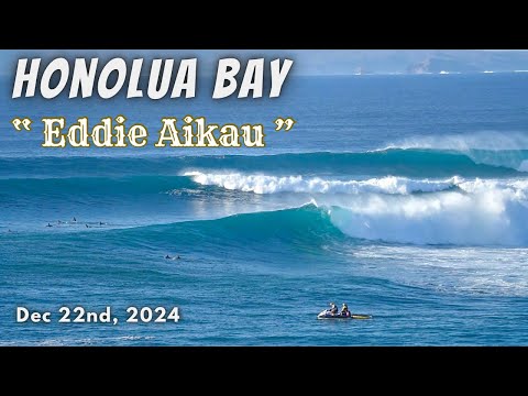 HONOLUA BAY DURING THE EDDIE AIKAU🏄🏻‍♂️🔥 (Sunday Dec 22nd, 2024)