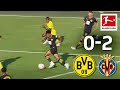 Borussia Dortmund vs. Villareal CF 0-2 | Highlights