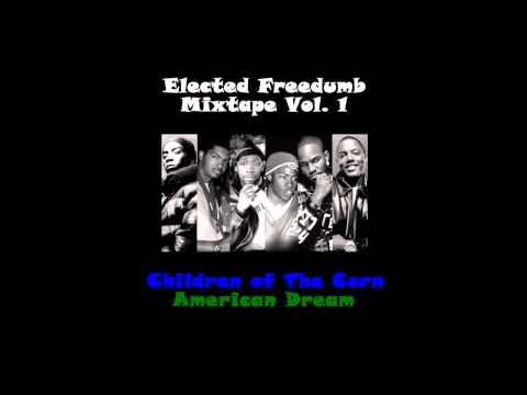 Children Of The Corn-American Dream - Elected Freedumb Mixtape Vol. 1