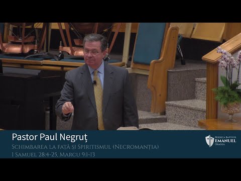 24.01.21 PM | P. Negruț "Schimbarea la față și Spiritismul (Necromanția)" - 1 Samuel 28:4-25