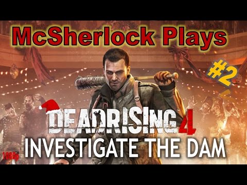 Dead Rising 4 - Investigating The Dam