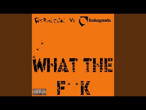 What the F**k (Funkagenda Instrumental)