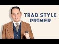 Introduction Au Style Traditionnel Gentleman S Gazette